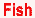 Fishing